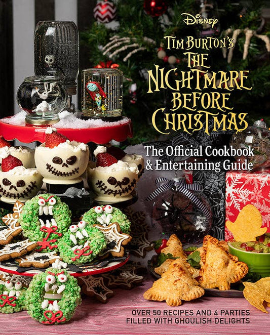 The Nightmare Before Christmas Official Cookbook Entertaining Guide